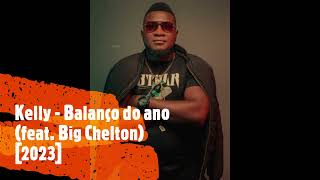 Kelly - Final do ano (feat. Big Chelton) [2023]