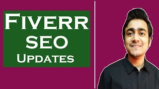 Fiverr Gig SEO Updates | Reason of Gigs' Disranking and Less ORDER!