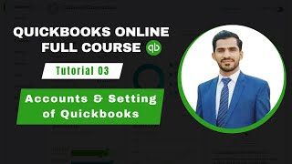 Accounts & Setting | Tutorial 3 | QuickBooks Online 2024 Full Tutorial | Urdu/Hindi