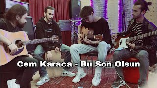 Cem Karaca - Bu Son Olsun (Cover) | Emirhan Çakmak