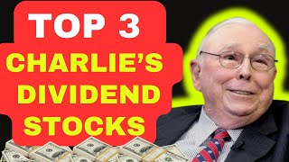 Charlie Munger: 3 Dividend Stocks To Buy And Hold FOREVER