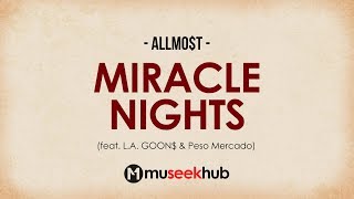 Allmo$t - Miracle Nights (ft. L.A.  GOON$ & Peso Mercado) [ FULL HD ] Lyrics 🎵