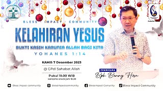 NATAL BIC 7 Desember 2023 Speaker By : Ps. Benny Hira