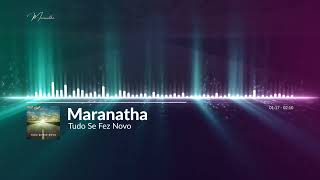 Maranatha - Tudo Se Fez Novo #musica #music #gospel #jesus #deus #god