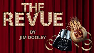 THE REVUE - THE GOONIES: The Musical by Jim Dooley