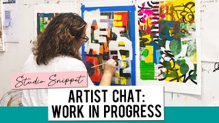 Working Artist Vlog  22: Artist Chat - Working on Mixed Media Artwork