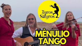 TYROS SATYROS – Mėnulio tango