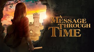 A Message Through Time - Full Movie | Great! Hope