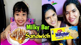 ओवीचे Milky Bar सँडविच😋 Milky Bar Sandwich made by Ovee & @CrazyFoodyRanjita