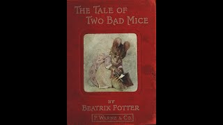 The Tale of Two Bad Mice | AUDIO BOOK FOR SMALL CHILDREN | By Beatrix Potter