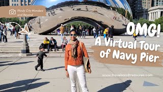 A Virtual Tour of Navy Pier in Chicago