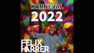 Best Karneval 2022 DJ Mix - #VolksDJ Felix Harrer (Party & Karneval vs. EDM)