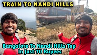 Train To Nandi Hills | Bangalore To Nandi Hills Train | Nandi Hills | Nandi Hills Bangalore