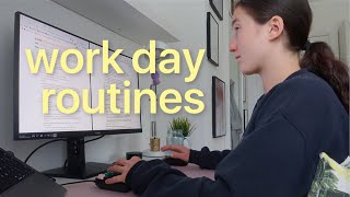 My Realistic Work Day Routines