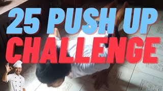 25 Day push up Challenge | Complied!