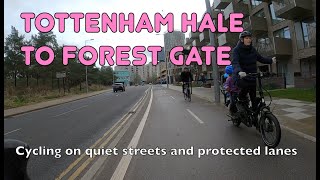 🚲 An amazing way to cycle from Tottenham Hale to Forest Gate with zero traffic