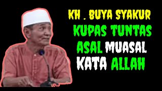 Dari Mana Asal Kata Allah _  Buya Syakur