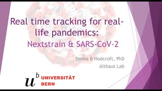 Real-Time Tracking for Real-Life Pandemics: Nextstrain and SARS-CoV-2 | Emma Hodcroft (UoE)