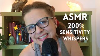 ASMR 200% Sensitivity Super Close Whispers in Your Ears (mouth sounds, rambles + guided body scan)