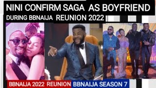 NINI CONFIRM SAGA AS BOYFRIEND AT BBBNAIJA REUNION 2022,SHINE YOUR EYE REUNION,BBNAIJA 2022 REUNION