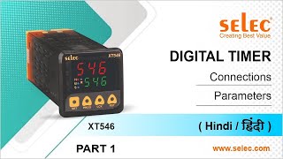 Selec Digital Timer XT546 (Part-1): Connection & Parameters