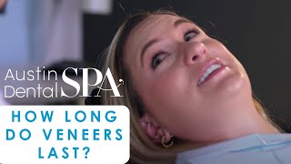 How Long do Crowns & Veneers Last? | Austin Dental Spa | Austin, TX | Ph: 512-452-9296