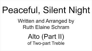 Peaceful Silent Night - Alto (Part II) of 2-Part Treble