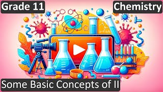 Grade 11 | Chemistry | Some Basic Concepts of II | Free Tutorial | CBSE | ICSE | State Board