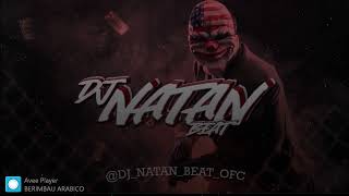 PREVIA BEMRIBAU DAS ARABIAS (DJ NATAN BEAT)