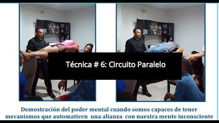 Técnica # 6: Circuito Paralelo