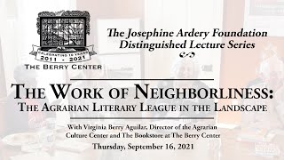 The Berry Center Lecture Series presents: The Work Of Neighborliness with Virginia Berry Aguilar