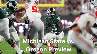 Michigan State vs. Oregon Preview - Week 6 College Football Preview