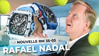 La nouvelle montre Richard Mille Rafael Nadal ! 🤯  (RM 35-03)