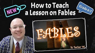 How to Teach a Lesson on Fables (PowerPoint Lesson Walkthrough)