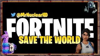 FORTNITE: SAVE THE WORLD