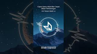 Caper Sama Allah Biar Cepat Diberi Pertolongan - Ust. Hanan Attaki, Lc #shorts #ustadzhananattaki