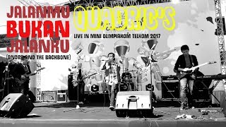 Andra and the Backbone - Jalanmu Bukan Jalanku by Quadric's [Cover]