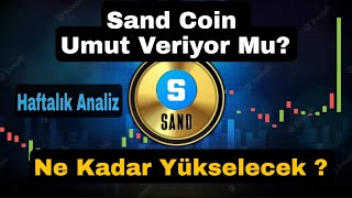 Sand Coin Ne Kadar Yükselebilir?  Teknik Analiz ve Güncel Bilgiler... Boğa Sezonu Potansiyeli...