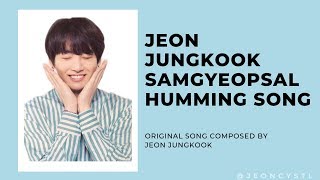 BTS JUNGKOOK (정국) - SAMGYEOPSAL (HUMMING VER.)