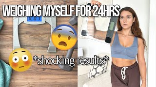 I WEIGHED MYSELF FOR 24 HOURS ! *SHOCKING RESULTS*