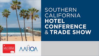 2023 Southern California Hotel Conference & Trade Show