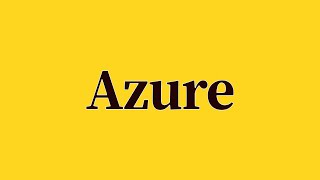 Azure Pronunciation and Meaning