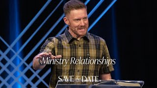 Ministry Relationships : Save The Date : Ben Segebart (5-7-23)