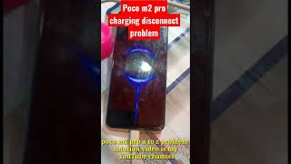 Poco M2 Pro Charging Connect disconnect problem || Poco M2 Pro Charging Problem Solution 🔥 #shorts