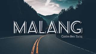 Malang - Qasim Ben Tariq | THE LOST SOUL