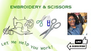 What scissors do you use for embroidery?