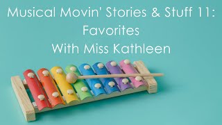 Musical Movin' Stories & Stuff: Favorites