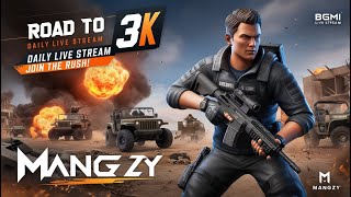 🔴 BGMI Live V - Road to 3K! | Full Action with MANGZY | Join the Battle! #bgmilive #bgmiameplay