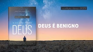 Meditações Diárias: 29 Setembro - DEUS É BENIGNO l Maravilhoso Deus