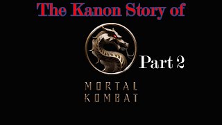 [Mortal Kombat XL] The Kanon Story of Mortal Kombat Part 2 [Xbox One]